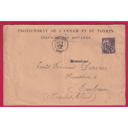 HAI PHONG TONKIN 1892 SERVICE DES DOUANES POUR EMBRUN HAUTES ALPES LETTRE