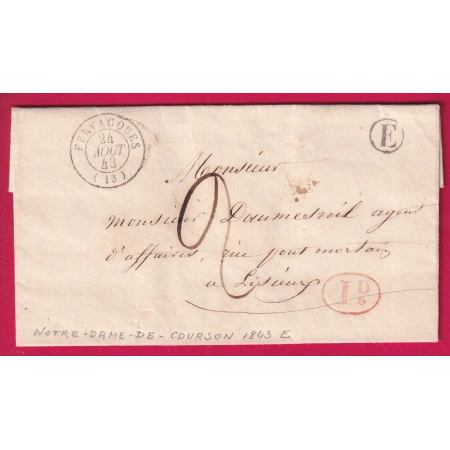 CAD TYPE 15 FERVAQUES CALVADOS BOITE RURALE E NOTRE DAME DE COURSON 1843 DECIME RURAL POUR LISIEUX LETTRE