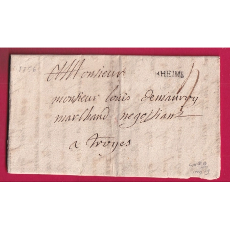 MARQUE RHEIMS REIMS MARNE 1756 LENAIN N°9 INDICE 13 POUR TROYES AUBE LETTRE