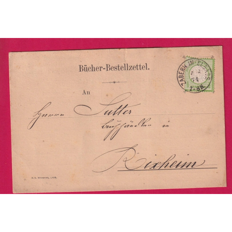ALSACE LORRAINE ZABERN SAVERNE 1874 BAS RHIN POUR RIXHEIM CARTE REPIQUE LETTRE