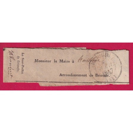 PETITE BANDE EN FRANCHISE LE SOUS PREFET DE BRIOUDE + CAD TYPE 13 BRIOUDE 1847 AU DOS TYPE 14 LANGEAC LETTRE