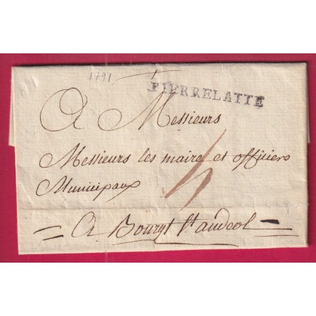 MARQUE PIERRELATTE DROME 1791 SIGNE MAIRE ET OFFICIERS MUNICIPAUX POUR BOURG ST ANDEOL LENAIN N°3 LETTRE