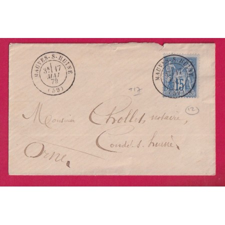 N°90 CAD TYPE 17 MAUVES SUR HUINES ORNE POUR CONDE SUR HUINE 1879 LETTRE