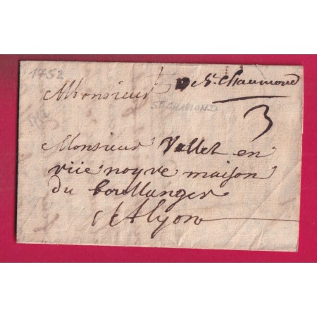MARQUE MANUSCRIT DE ST CHAMOND LOIRE 1752 POUR LYON RHONE LENAIN N°1 INDICE 14 LETTRE