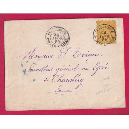 ALPHEE DUBOIS 25C JAUNE CAD POINTE A PITRE GUADELOUPE 1885 POUR CHAMBERY SAVOIE LETTRE