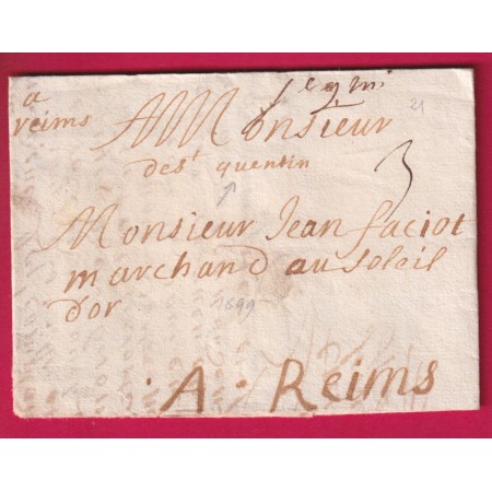 MARQUE MANUSCRIT DE ST QUENTIN AISNE 1699 LENAIN N°1 INDICE 21 POUR REIMS MARNE LETTRE