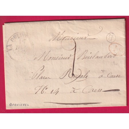 CAD TYPE 13 LA DELIVRADE CALVADOS BOITE RURALE B BERNIERES + DECIME RURAL POUR CAEN 1836 LETTRE
