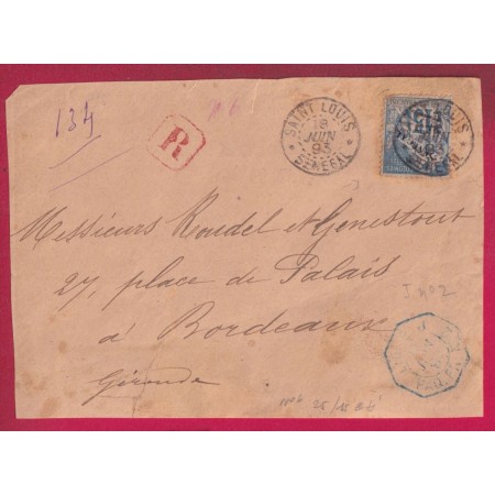 SENEGAL N°6 25 SUR 15C DEVANT DE LETTRE RECOMMANDE SAINT LOUIS 1896 POUR BORDEAUX COTE TIMBRE 250€ DETACHE LETTRE