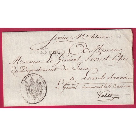 FRANCHISE ILLUSTREE LE GENERAL VALETTE CDT 6E DIV MILITAIRE BESANCON DOUBS 1808 POUR LONS LE SAULNIER JURA LETTRE