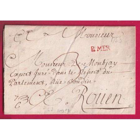 MARQUE P MER EN ROUGE PONT AUDEMER EURE 1753 POUR ROUEN SEINE INFERIEURE LENAIN N°2 INDICE 12 LETTRE