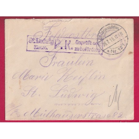 WW1 CENSURE CENSOR ST LUDWIG ST LOUIS HAUT RHIN 1915 PRISONNOER DE GUERRE FELDPOSTSTATION N°127 LETTRE
