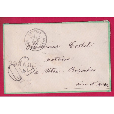 GUERRE 1870 PROVINS ZONE OCCUPEE MARQUE CHARGE ANNULE PAR TAXE 30 POUR BETON BAZOCHE 12 OCTOBRE 1870 LETTRE