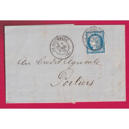 N°60 CAD TYPE 17 LA ROCHELLE CHARENTE INFERIEURE 7 AVRIL 1876 POUR POITIERS LETTRE