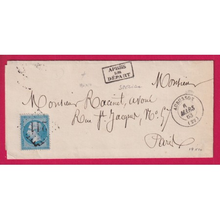 N°22 GC 211 AUBUSSON CREUSE APRES LE DEPART SPECIAL 1863 POUR PARIS LETTRE