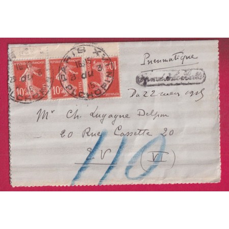 N°138 X3 PNEUMATIQUE PARIS PL CHOPIN 1915 GRIFFE TROUVE A LA BOITE POUR PARIS LETTRE