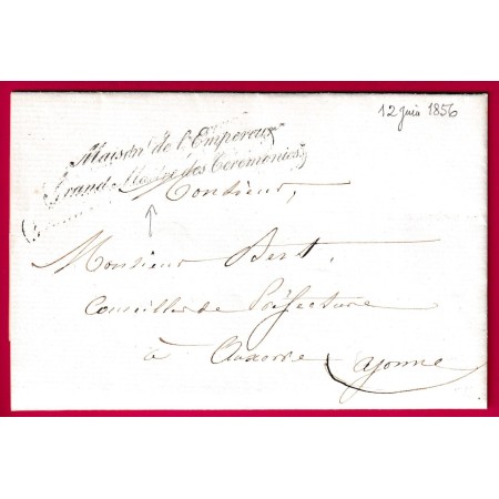 FRANCHISE MAISON DE L'EMPEREUR GRAND MAITRE DES CEREMONIES PARIS PALAIS ROYALE1856 POUR AUXERRE YONNE AVEC REPONSE