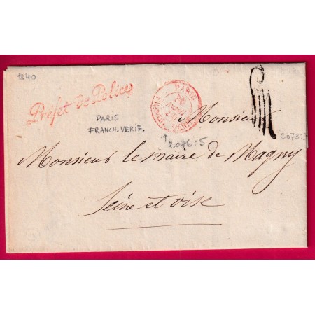 FRANCHISE PREFET DE POLICE PARIS FRANCHISE VERIFIEE 1840 POUR MAGNY SEINE ET OISE LETTRE