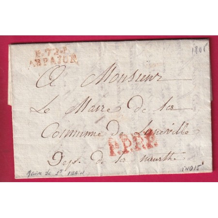 MARQUE P72P ARPAJON SEINE ET OISE EN ROUGE 1805 INDICE 15 TEXTE MAIRIE DE VRAIN POUR LUNEVILLE MEURTHE ET MOSELLE LETTRE