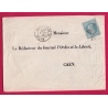 PARIS REPRISE DU COURRIER APRES LE SIEGE 4 FEVRIER 1871 POUR CAEN CALVADOS ARRIVE 10 FEVRIER LETTRE