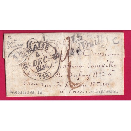 CURSIVE 13 PONT D'OUILLY CALVADOS BOITE RURALE C LA BARDELIERE DECIME RURAL POUR CAEN 1836 LETTRE