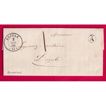 CAD TYPE 15 DOZULE CALVADOS TAXE LOCALE 1 BOITE RURALE A BEUVRON POUR DOZULE 1856 LETTRE