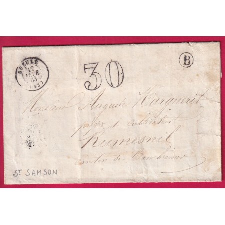 CAD TYPE 15 DOZULE CALVADOS TAXE 30 BOITE RURALE B ST SAMSON POUR RUMESNIL 1863 LETTRE