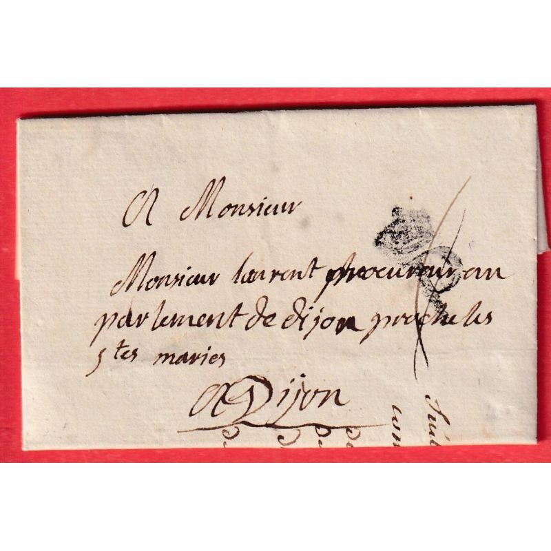 MARQUE P COURONNE PARIS JUILLET 1772 POUR DIJON LN°8 INDICE 12 BEAU CACHET DE CIRE