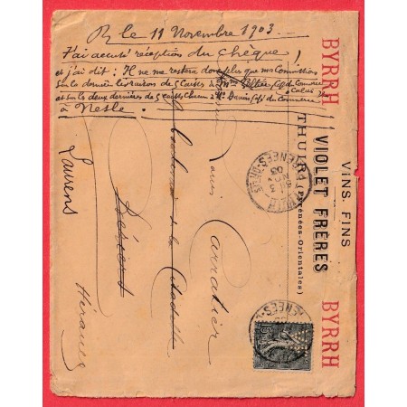 N°130 SEMEUSE 15C LIGNE PERFORE VF PUB BYRRH VINS FINS ALCOOL THUIRS PYRENEES ORIENTALES 1903 BEZIERS HERAULT