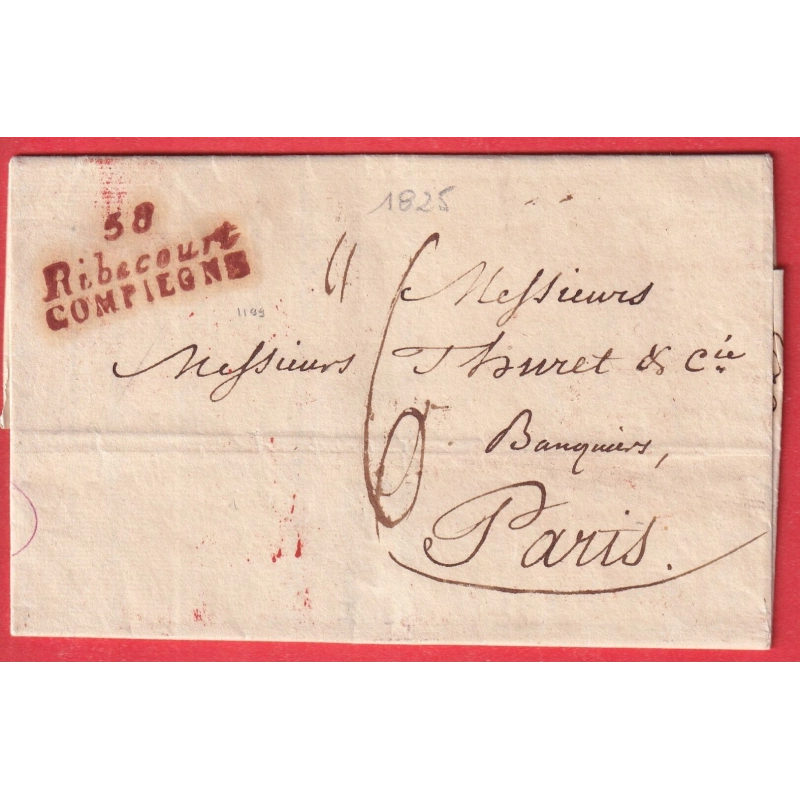 DOUBLE CURSIVE 58 RIBECOURT COMPIEGNE OISE EN ROUGE 1825 POUR PARIS INDICE 19