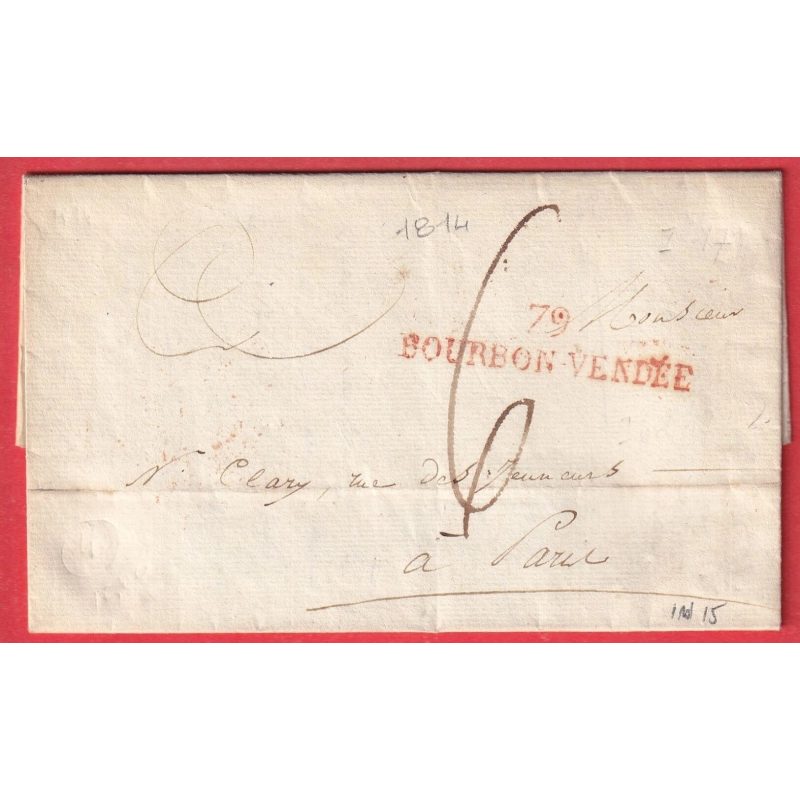 MARQUE 79 BOURBON VENDEE EN ROUGE 1814 POUR PARIS INDICE 15 LA ROCHE SUR YON