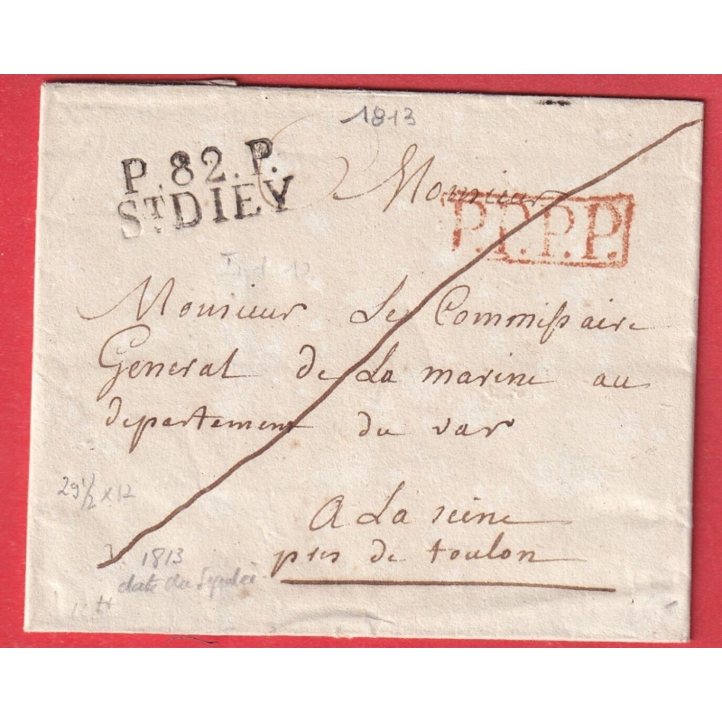 MARQUE P82P ST DIEY DIE VOSGES 1813 POUR TOULON VAR TEXTE MEDECIN HOPITAL DE ST DIE INDICE 12