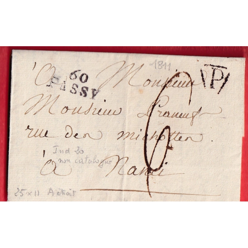 MARQUE 60 PASSY A ETROIT 1811 + GRANDE POSTE PARIS POUR NANCY MEURTHE ET MOSELLE NON SIGNALE PAR POTHION EN 1811 ET NOIR