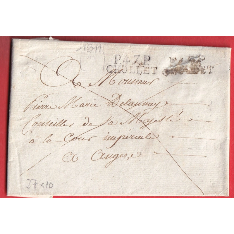 MARQUE P47P CHOLLET MAINE ET LOIRE 1811 POUR ANGERS CACHET ESSAI EN ARRIVEE INDICE 10