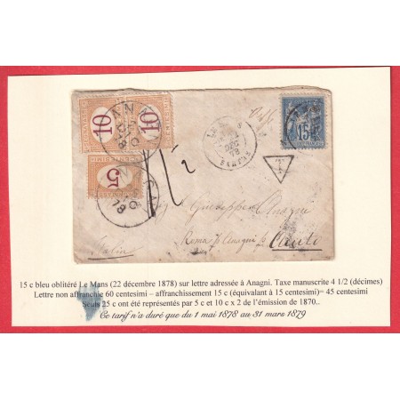 N°90 TYPE SAGE LE MANS SARTHE TAXE MANUSCRITE 4 1/2 TIMBRE TAXE 25C 2X10C + 5C ANAGNI ITALIE 1878