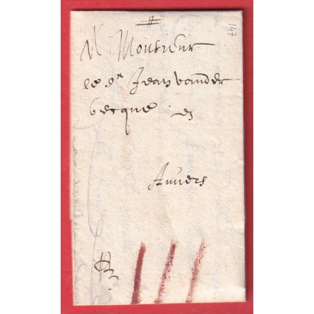 LETTRE DE LILLE NORD EN 1636 TAXE ESPAGNOLE III A LA CRAIE ROUGE  POUR ANVERS BELGIQUE