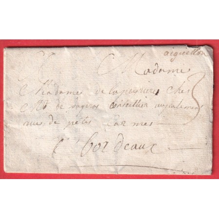 MARQUE MANUSCRIT FRANC AIGUILLON LOT ET GARONNE 1747 POUR BORDEAUX INDICE 18