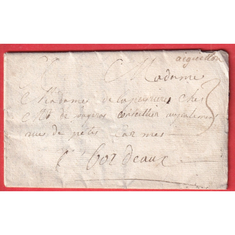 MARQUE MANUSCRIT FRANC AIGUILLON LOT ET GARONNE 1747 POUR BORDEAUX INDICE 18