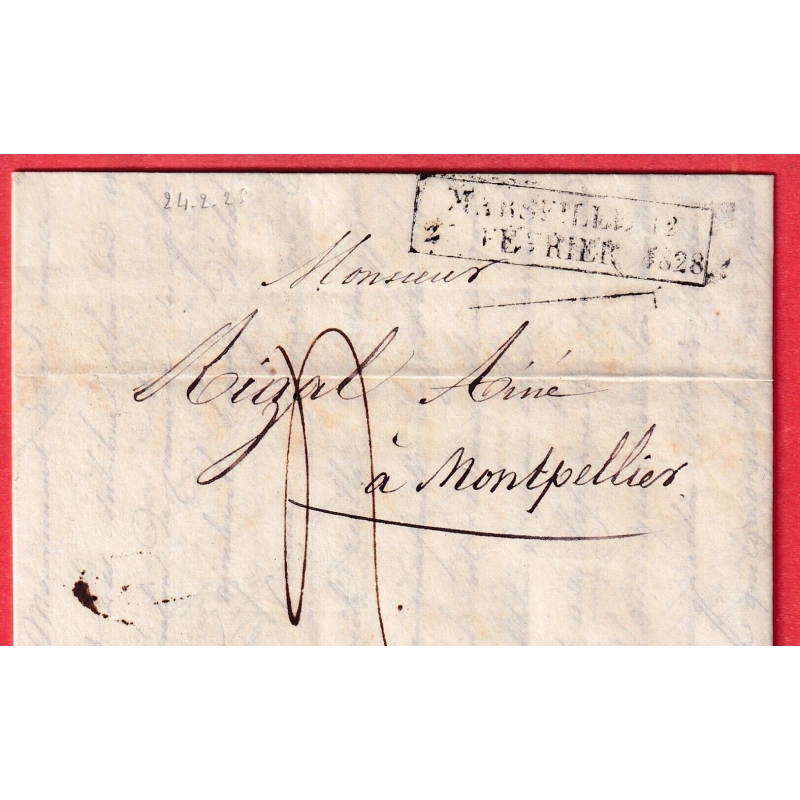 MARQUE ESSAI FEVRIER 1828 MARSEILLE BOUCHES DU RHONE POUR MONTPELLIER LE 24 FEVRIER DERNIER JOUR INDICE 18
