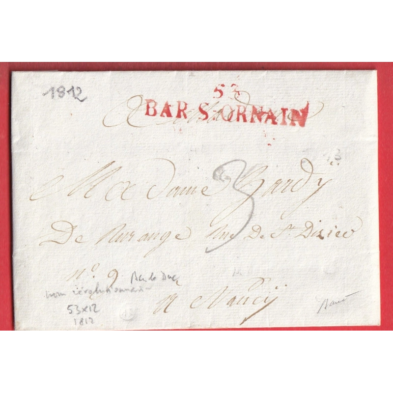 MARQUE REVOLUTIONNAIRE 53 BAR SUR ORNAIN EN ROUGE 1812 POUR NANCY INDICE 13 SIGNE BAUDOT