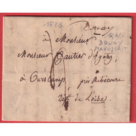 MARQUE MANUSCRIT DOUAY NORD 1828 DATEUR A EN ARRIVEE 1828 RARE POUR OURSCAMP OISE