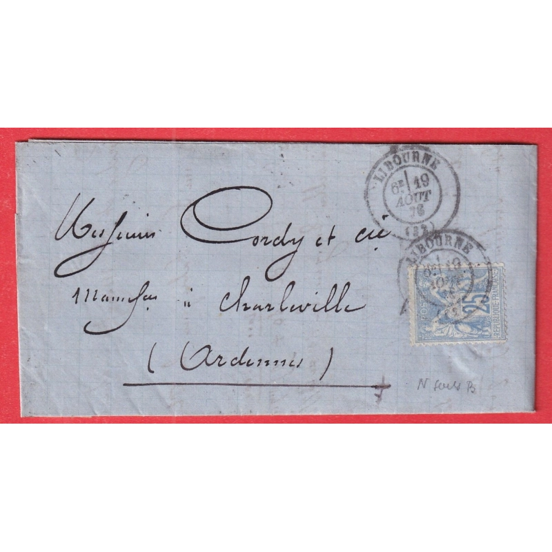 N°68 N/B SEUL SUR LETTRE  LIBOURNE GIRONDE POUR CHARLEVILLE ARDENNES