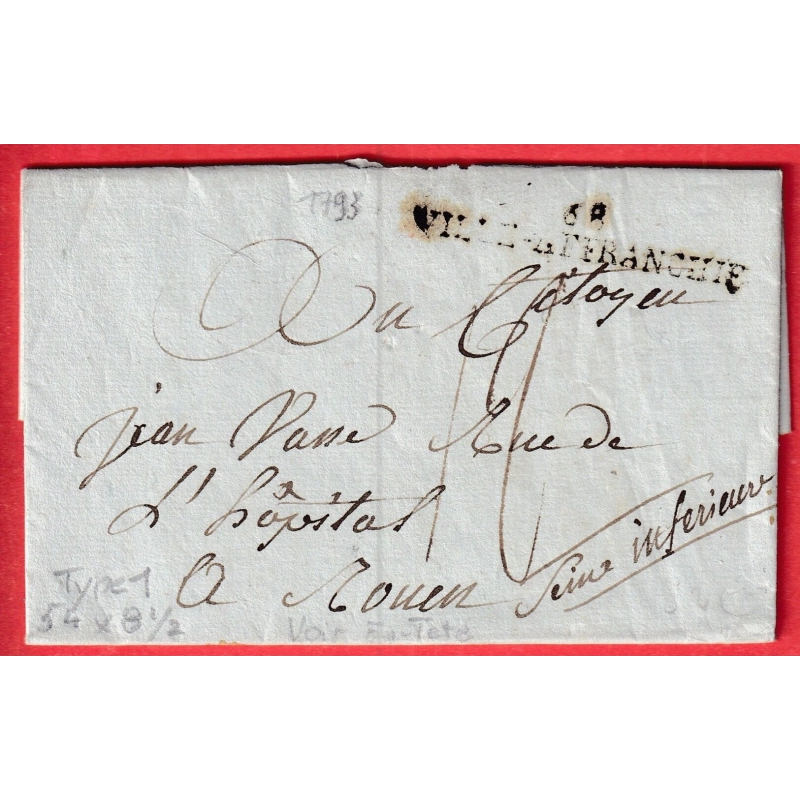 MARQUE REVOLUTIONNAIRE 68 VILLE AFFRANCHIE LYON RHONE 1793 POUR ROUEN SEINE INFERIEURE 54X81/2 INDICE 14