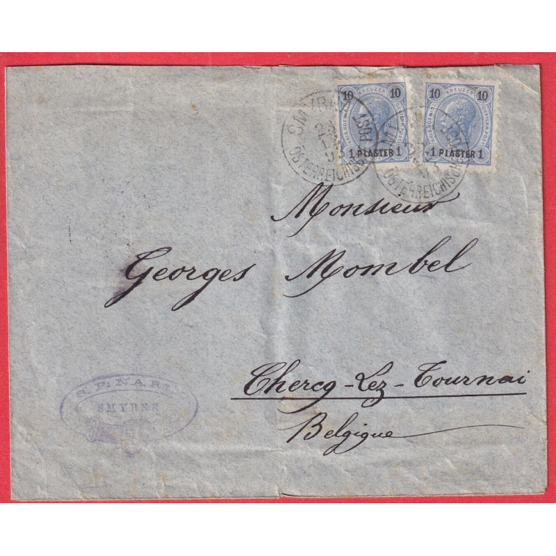 AUTRICHE LEVANT AUTRICHIEN SMYRNE TURQUIE TURKEY OSTERREICHISCHE POST POUR CHRECQ LEZ TOURNAI BELGIQUE 1893