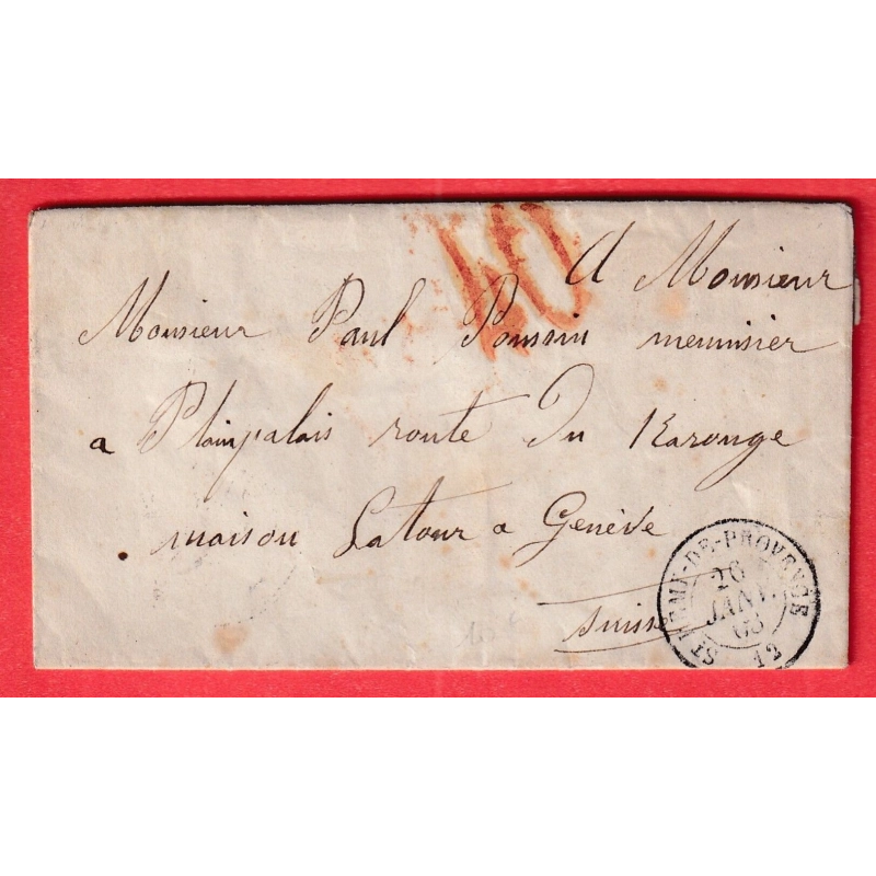 CAD TYPE 15 ST REMY DE PROVENCE  BOUCHES DU RHONE TAXE SUISSE 40 PLAINPALAIS GENEVE SUISSE 1863