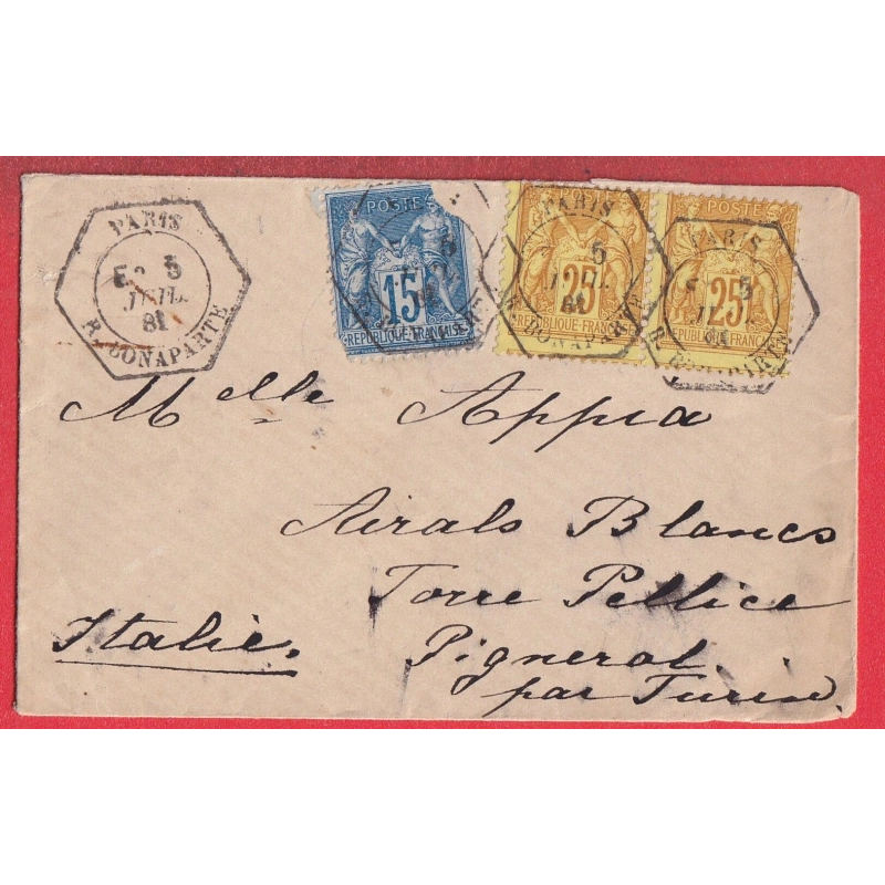 N°90 92 PAIRE LEVEE EXCEPTIONNELLE PARIS E2 R BONAPARTE POUR PIGNEROL ITALIE DEPART 7 JUILLET 1881 ARRIVEE 7 JUILLET