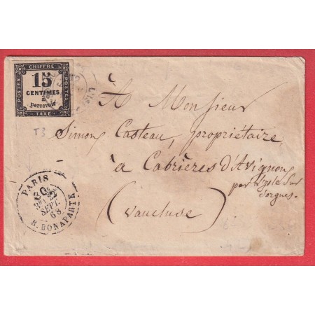 PARIS CACHET TAXE 30C R BONAPARTE LETTRE TAXEE AVEC TIMBRE TAXE N°3 ISLE SUR LA SORGUES VAUCLUSE RARE
