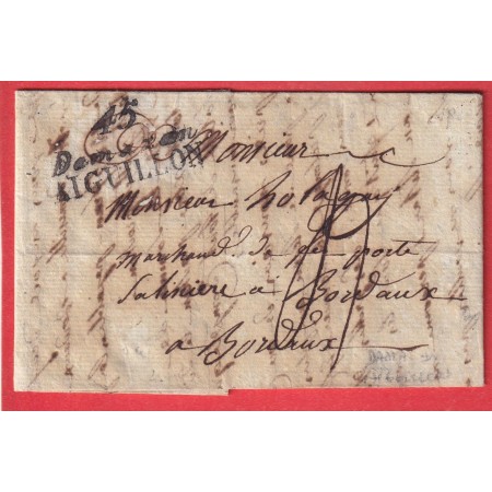 DOUBLE CURSIVE 45 DAMAZAN AIGUILLON LOT ET GARONNE POUR BORDEAUX 1819 DANS LES PREMIERES DATES DES CURSIVES INDICE 18