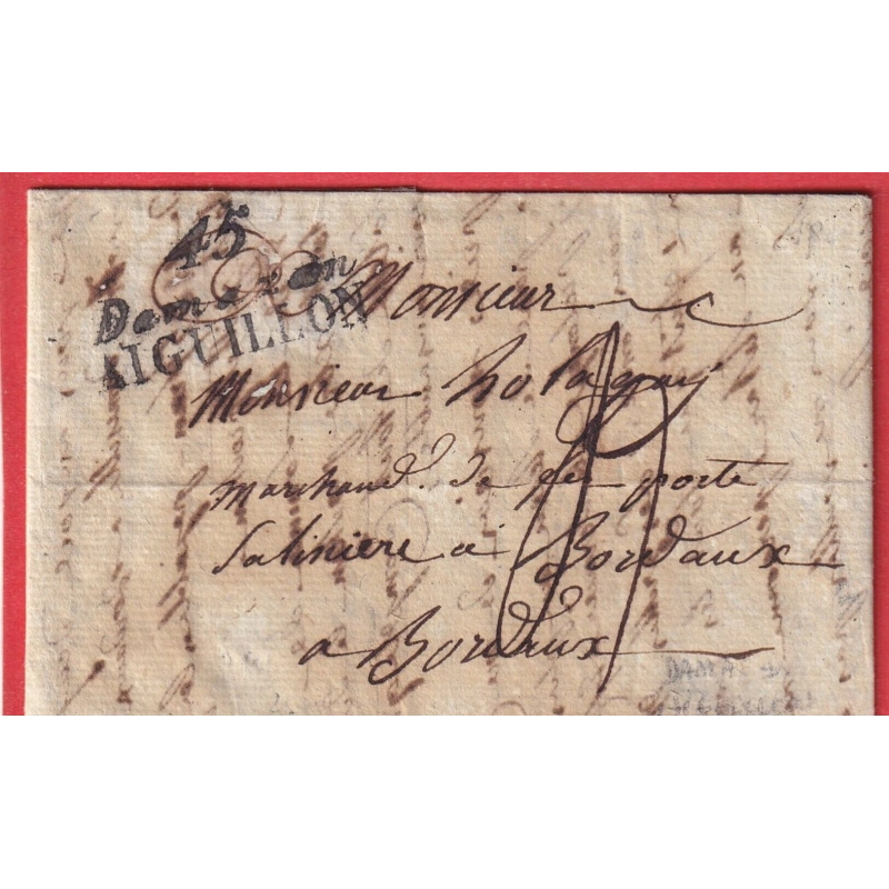 DOUBLE CURSIVE 45 DAMAZAN AIGUILLON LOT ET GARONNE POUR BORDEAUX 1819 DANS LES PREMIERES DATES DES CURSIVES INDICE 18
