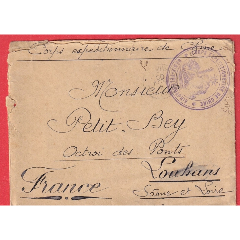 CORPS EXPEDITIONNAIRE DE CHINE CHINA GENIE TELEGRAPHIQUE 1900 POUR LOUHANS SAONE ET LOIRE