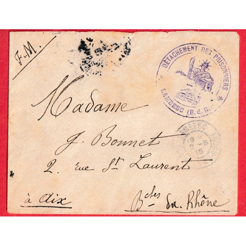 DETACHEMENT PRISONNIERS DE GUERRE LAMBESC BOUCHES DU RHONE 1915 POUR AIX EN PROVENCE